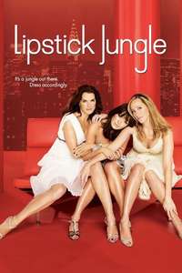 Lipstick Jungle - Posters