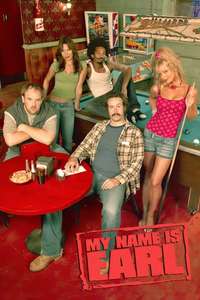 My Name Is Earl - Posters