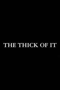 The Thick of It - Poster
