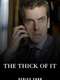 The Thick of It
