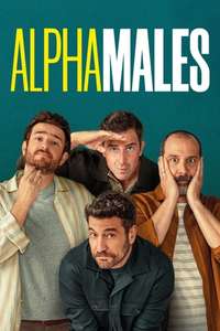 Alpha Males - Posters