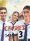 Crushed : Season 3