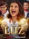 Luz: The Light of the Heart : Season 1