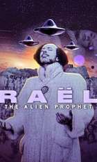 Raël: The Last Prophet