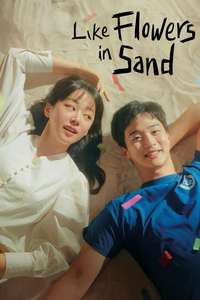 Like Flowers in Sand - Poster