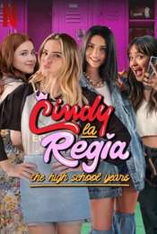 Cindy la Regina: The High School Years Season 1