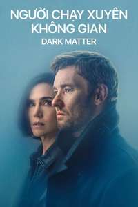 Dark Matter - Posters