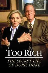Too Rich: The Secret Life of Doris Duke - Poster