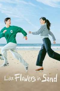 Like Flowers in Sand - Poster