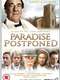 Paradise Postponed