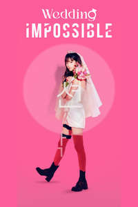 Wedding Impossible - Posters