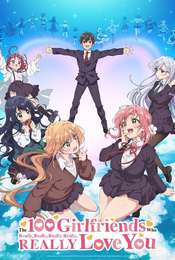 The 100 Girlfriends Who Really  Really  Really  Really  REALLY Love You