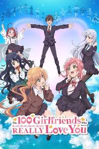 The 100 Girlfriends Who Really  Really  Really  Really  REALLY Love You - Posters