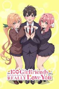 The 100 Girlfriends Who Really  Really  Really  Really  REALLY Love You - Posters