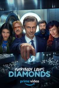 Everybody Loves Diamonds - Poster