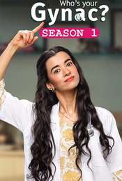 Who's Your Gynac? Season 1