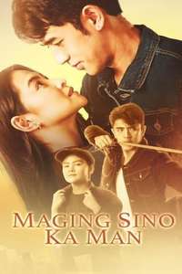 Maging Sino Ka Man - Poster