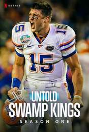 Untold: Swamp Kings Season 1