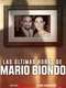 The Last Hours of Mario Biondo : Season 1