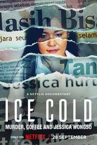 Ice Cold: Murder  Coffee and Jessica Wongso - Posters