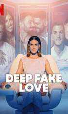 Deep Fake Love