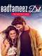 Badtameez Dil : Season 1
