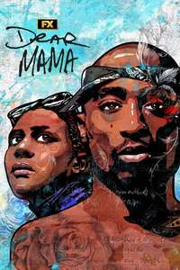 Dear Mama - Posters