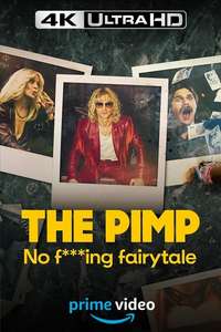 The Pimp – No F***ing Fairytale - Posters