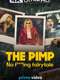 The Pimp – No F***ing Fairytale