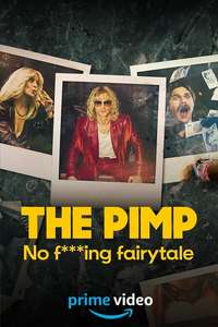 The Pimp – No F***ing Fairytale - Posters
