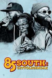 85 South: Ghetto Legends - Posters
