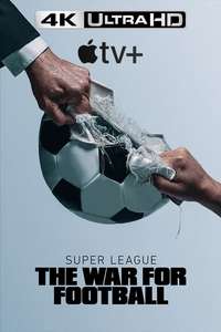 Super League: The War For Football - Posters