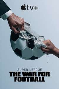 Super League: The War For Football - Posters