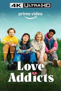 Love Addicts - Poster