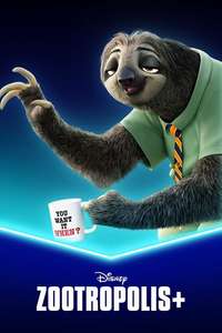 Zootopia+ - Posters