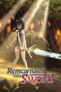 Reincarnated as a Sword - Posters