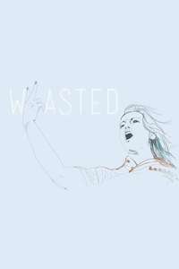 Wasted - Poster
