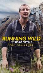 Running Wild With Bear Grylls: The Challenge