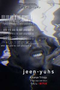 jeen-yuhs: A Kanye Trilogy - Posters
