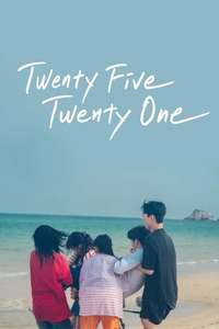 Twenty Five Twenty One - Posters