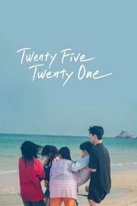 Twenty Five Twenty One - Posters