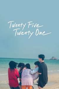 Twenty Five Twenty One - Posters