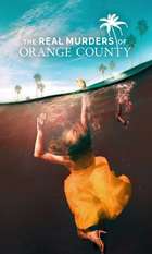 The Real Murders of Orange County