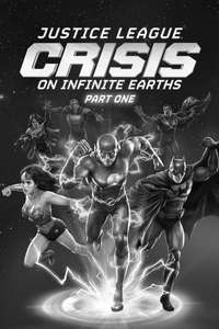 Justice League: Crisis on Infinite Earths Part One - Posters