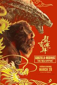 Godzilla x Kong: The New Empire - Posters
