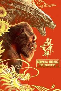 Godzilla x Kong: The New Empire - Posters