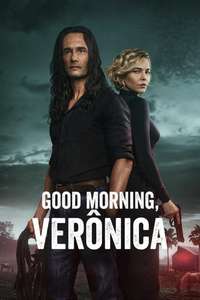 Good Morning  Verônica - Posters
