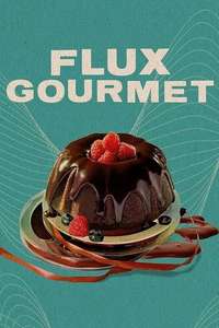 Flux Gourmet - Poster