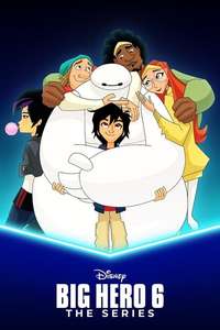 Big Hero 6 The Series - Posters