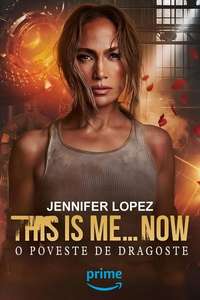 This Is Me… Now: A Love Story - Poster